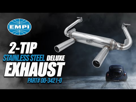 EMPI 2-TIP STAINLESS STEEL DELUXE EXHAUST (Part# 00-3421-0)