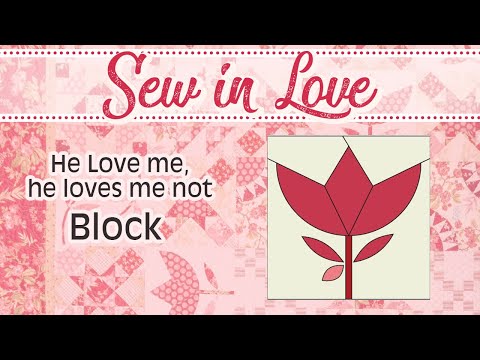How to Make the ‘He Loves Me He Loves Me Not’ by Edyta Sitar | Fat Quarter Shop