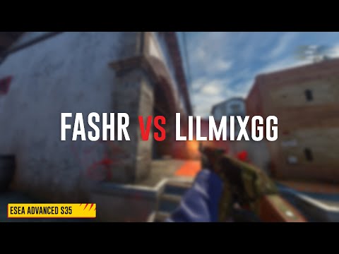 FASHR vs Lilmixgg | 4K | CS:GO Player Highlight