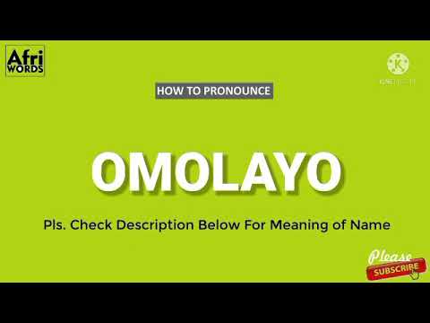 How to pronounce OMOLAYO