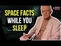 A VERY Soft Spoken British Man Tells You Interesting Space Facts While You Sleep