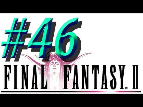 Final Fantasy II w/ NERDIAQ Ep.46 - Deeper Into The Mysidian Cave