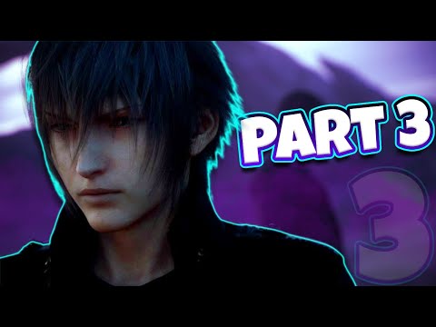 Final Fantasy 15 Continued Part 3 | Final Fantasy XV Live Stream