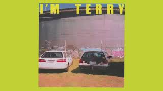 Terry - I&#39;m Terry