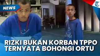 Terbongkar! Kiper Rizki Ternyata Bukan Korban TPPO Ternyata Bohongi Orangtuanya Jadi Pesepakbola