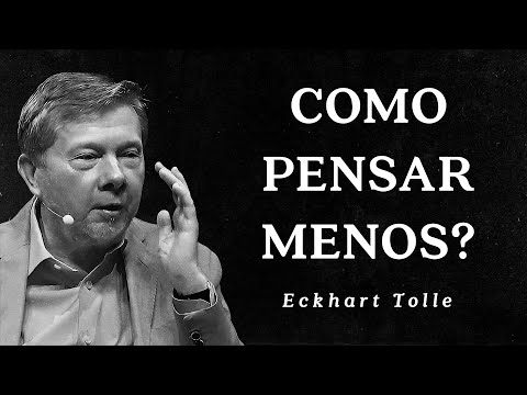 Eckhart Tolle - How to Think Less?