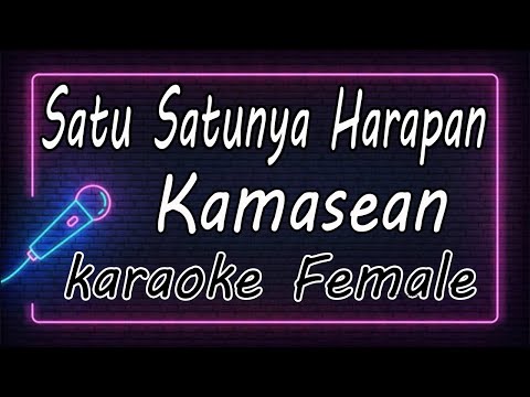 Satu Satunya Harapan - Kamasean - Female ( KARAOKE HQ Audio )