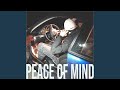 Peace of Mind