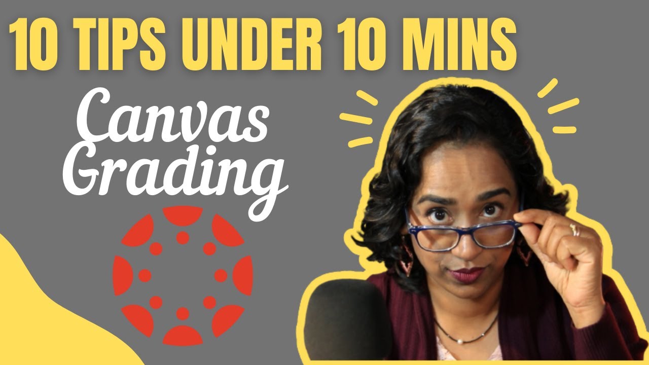 Canvas Gradebook - 10 Tips
