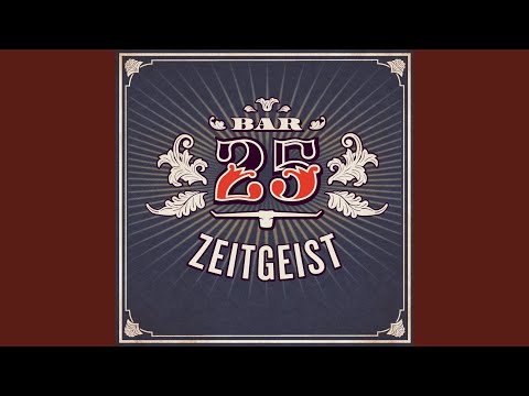 Bar 25 - Zeitgeist Mix II (Continuous Mix)