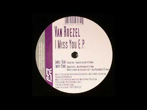 Van Roezel - I Miss You (Para X Club Mix) 2006