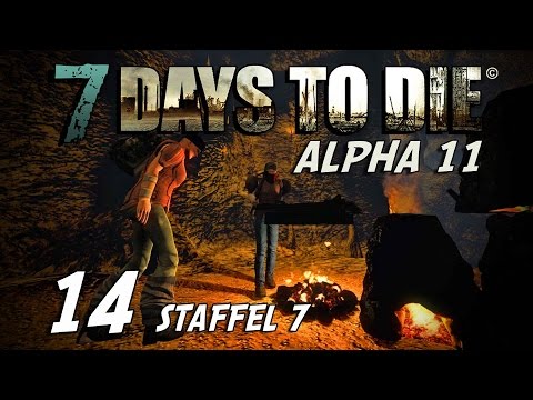 7 Days to Die S07E14 - Resource Cave [Alpha 11] [Gameplay German] [Let's Play]