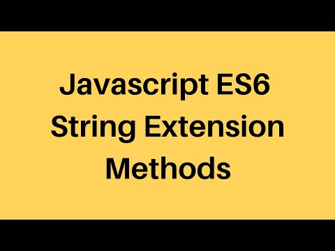 Es6 Tutorial 13 Javascript String Extensions