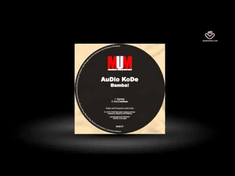 AuDio KoDe -  Bamba! / Acid DataBase -    MUM