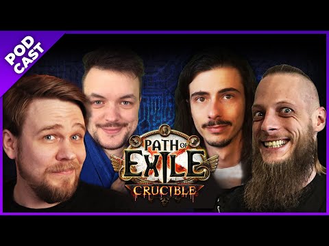 Wie gut wird Path of Exile 3.21 Crucible? - Community Podcast