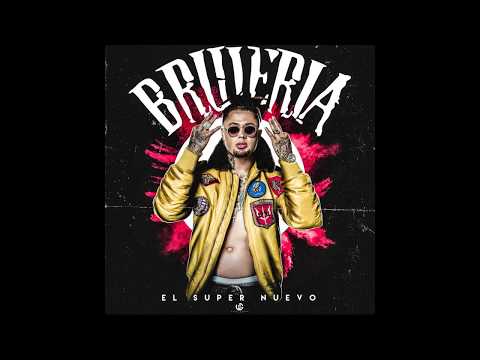 El Super Nuevo - Brujeria