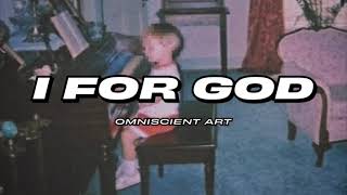 I For God Music Video