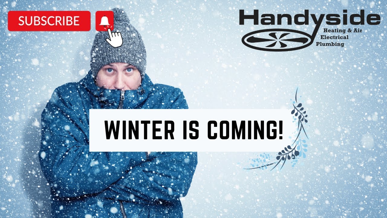 Winter is Coming: Essential HVAC Maintenance Tips