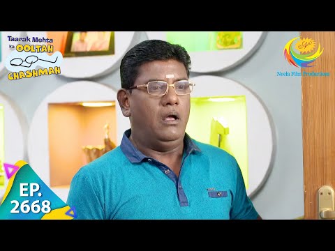 Taarak Mehta Ka Ooltah Chashmah - Episode 2668 - Full Episode