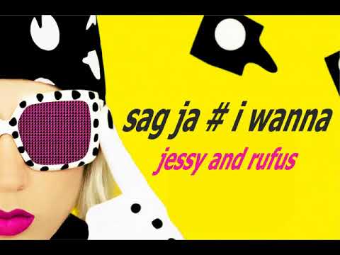 "sag ja" #i wanna jessy and rufus