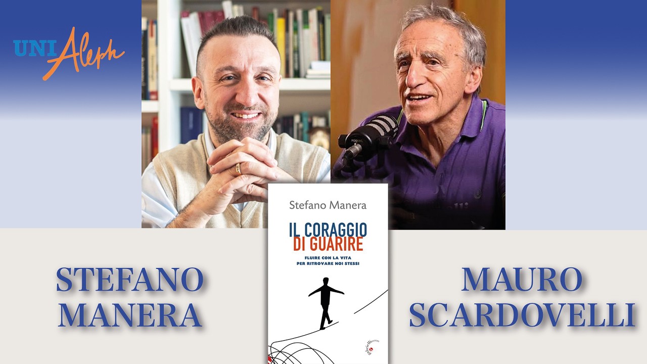 Il coraggio di guarire - Mauro Scardovelli e Stefano Manera