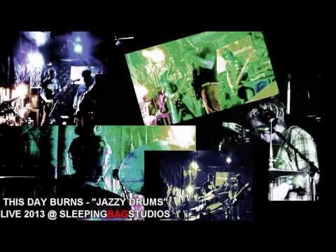 SBS Separated!  008 - This Day Burns - Jazzy Drums (Live @ sleepingbagstudios 2013)