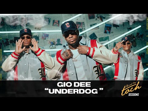GIO DEE - Live Session "Underdog" I MIXED BY TOCH SESSIONS