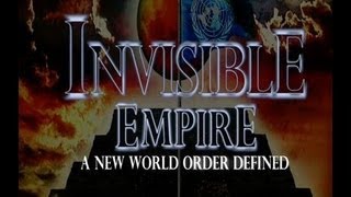 Invisible Empire   A New World Order Defined