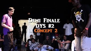 Battle DYS #2 |2Concept Demi-Finale|YANIS vs KIDIBA | NSD Films
