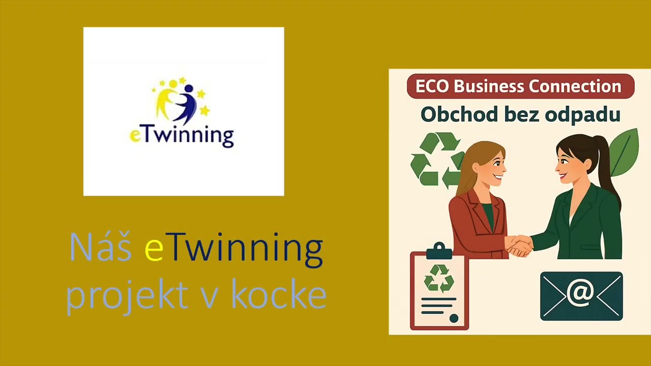 Ukončili sme medzinárodný eTwinning projekt ECO Business Connection – Obchod bez odpadu