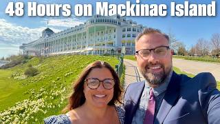 48 Hours on Mackinac Island Michigan | Must See, Do, and Eat