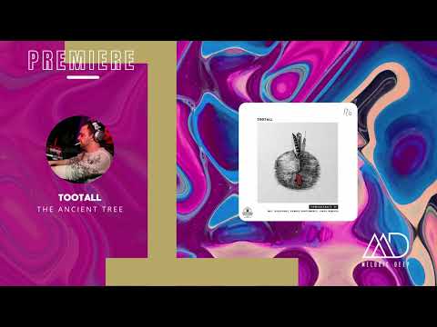 TooTall - The Ancient Tree (Original Mix) [Kitchen Recordings]