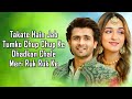 Aahista Aahista LYRICS Saaj Bhatt Amjad Nadeem Aamir Shoaib Ibrahim Shruti Bakshi