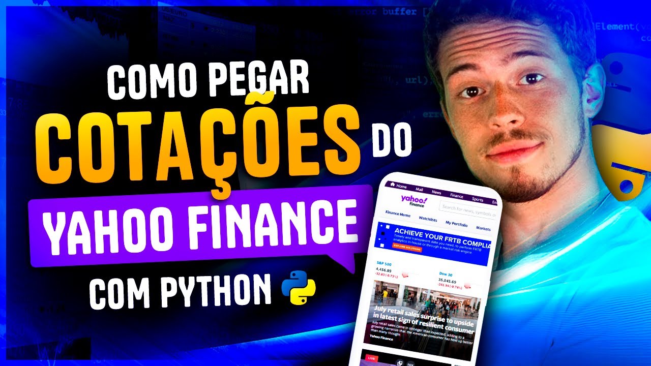 Como Pegar Cotações do Yahoo Finance com Python