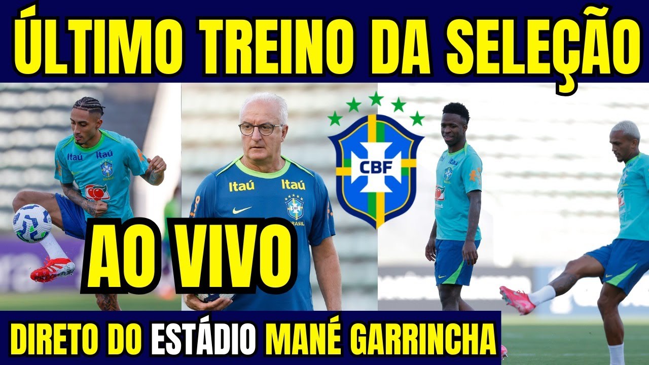 ÚLTIMO TREINO DA SELEÇÃO BRASILEIRA AO VIVO - DIRETO DO ESTÁDIO MANÉ GARRINCHA