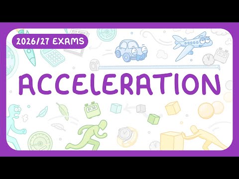 GCSE Physics - Acceleration - Rate of Change in Velocity | Equations (2026/27 exams)