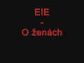 O ženách - E!E