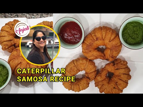 Caterpillar Samosa Recipe | Anjali Cakes & Bakes