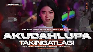 Download lagu DJ AKU DAH LUPA TAK INGAT LAGI STYLE FULL BASS PARTY VIRAL TIKTOK X MELODY TERBARU - ARMUSIC mp3