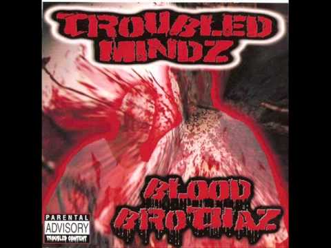 Troubled Mindz~Killaz Anthem