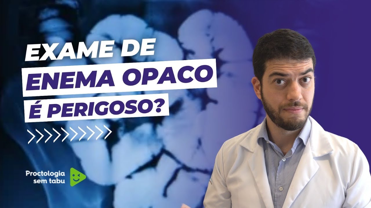 Enema opaco - É perigoso? Pra que serve esse exame?