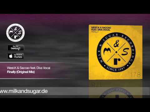 West.K & Saccao feat. Diva Vocal - Finally (Original Mix) | Preview