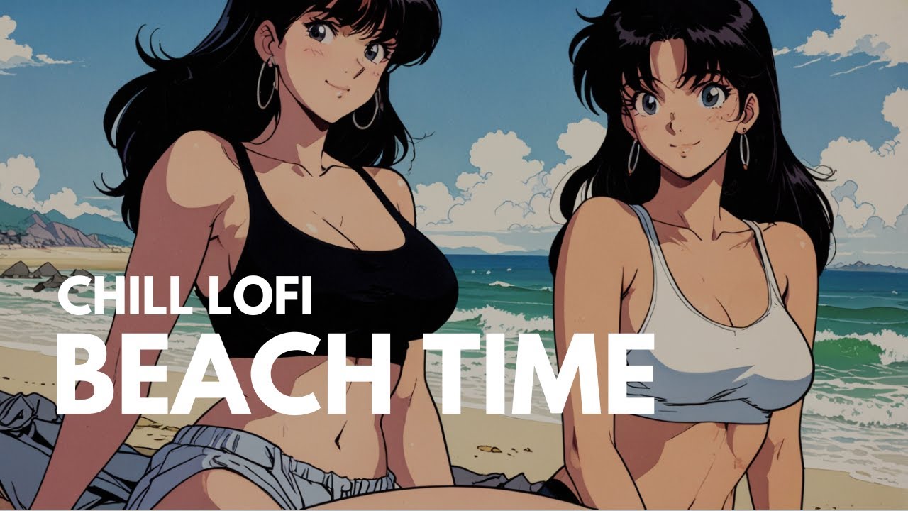 BEACH TIME | Chill Beach Lofi Radio | Relaxing, Energizing, Calm Instrumental Music
