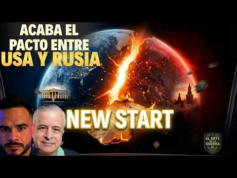 Fin de una era nuclear. Acaba Pacto entre USA y Rusia