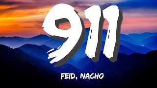 Feid Ft Nacho - 911 (Letra/Lyrics)