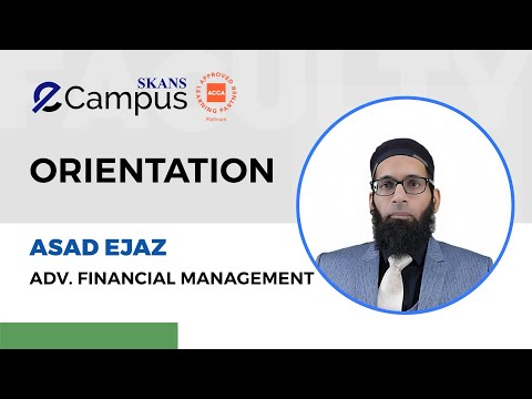 ACCA Advanced Financial Management - AFM/P4 - Orientation : Navigating with SKANS ECampus