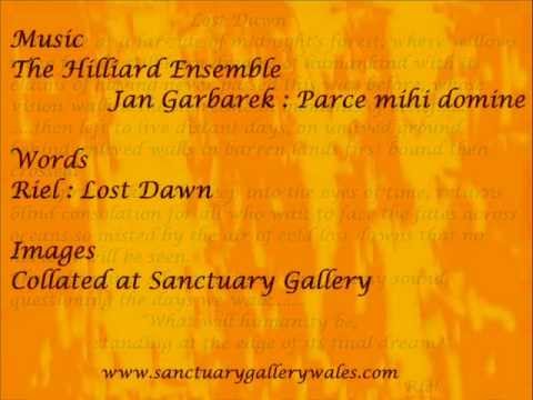 Hilliard Ensemble : Jan Garbarek :  Parce mihi domine.                  Riel : Lost Dawn