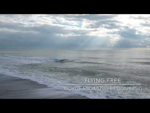 Flying Free by Don Besig / Sung by Nancy Price