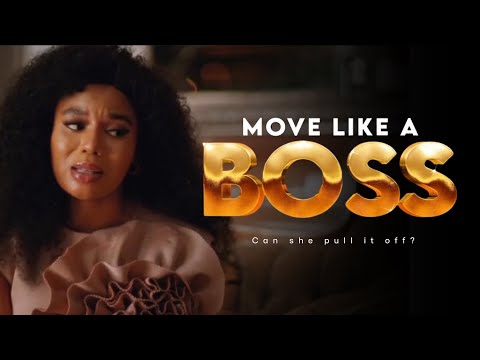 Move Like A Boss