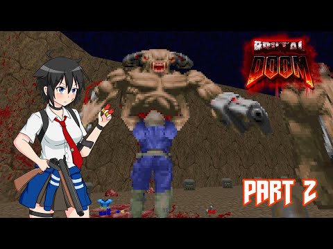 Brutal Doom V.21 (Doom 2) EP2